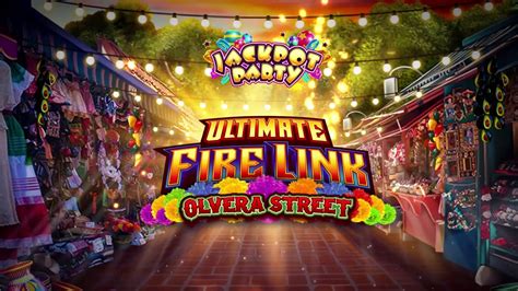 Ultimate Fire Link Olvera Street 888 Casino